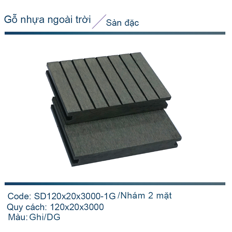 Sàn đặc SD120x20-1G màu ghi/ nhám 2 mặt 